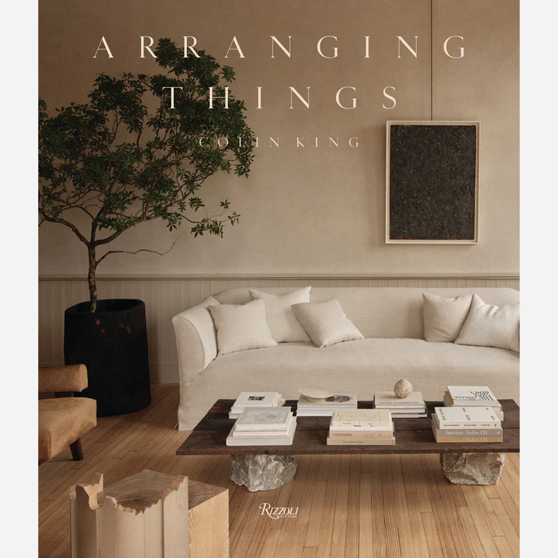 Arranging Things - Colin King by New Mags